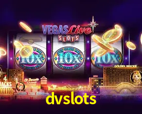 dvslots Bônus - Pacote R$5.000 + VIP