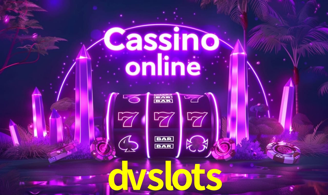dvslots Entrar - Login Seguro Certificado